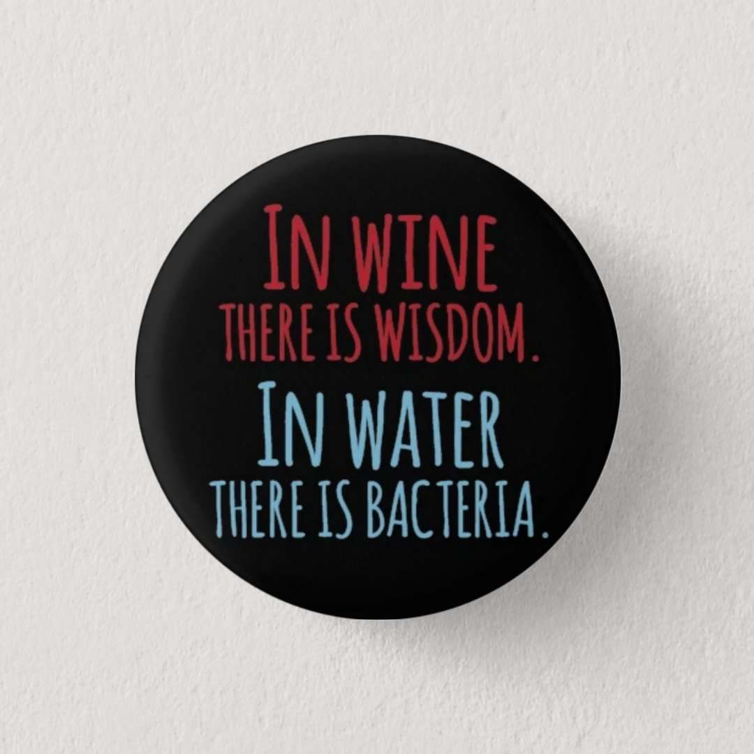 In wine there is wisdom